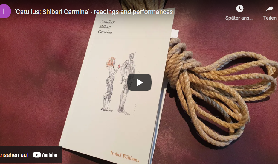 screenshot of the video 'Catullus: Shibar Carmina' - readings and performances by Isobel Williams